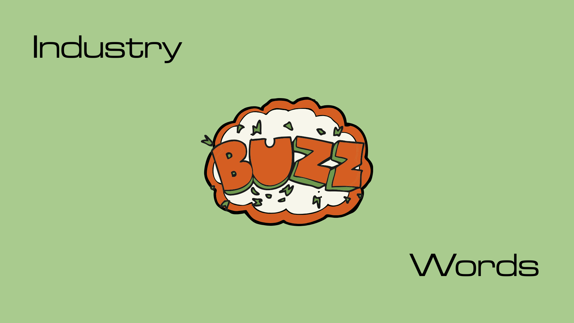 industry buzz words